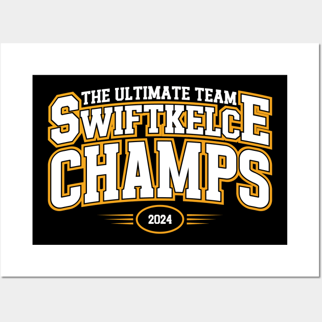 The Ultimate Team SWIFTKELCE Champs 2024 v2 Wall Art by Emma